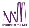 Theatre in the Mill