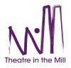 Theatre in the Mill